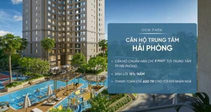GEM PARK HẢI PHÒNG – ĐẦU TƯ CĂN HỘ CHO THUÊ “CHUẨN HÀN” TẠI MIỀN BẮC . Chỉ từ 600 triệu là sở hữu